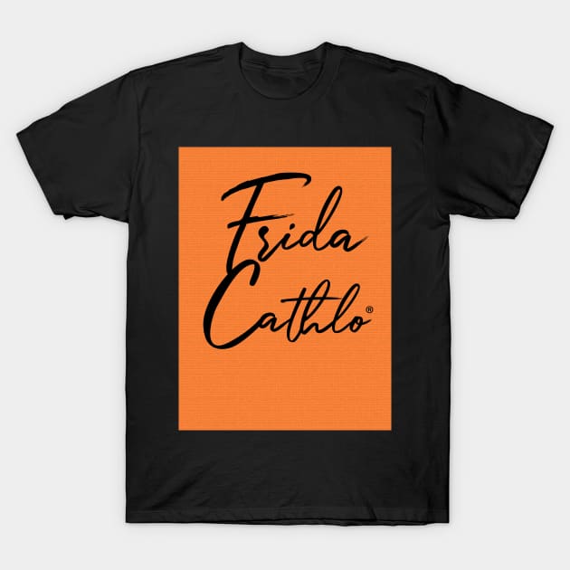 Orange Text B back Cat Frida Cathlo version of - Frida Kahlo T-Shirt by CatIsBlack